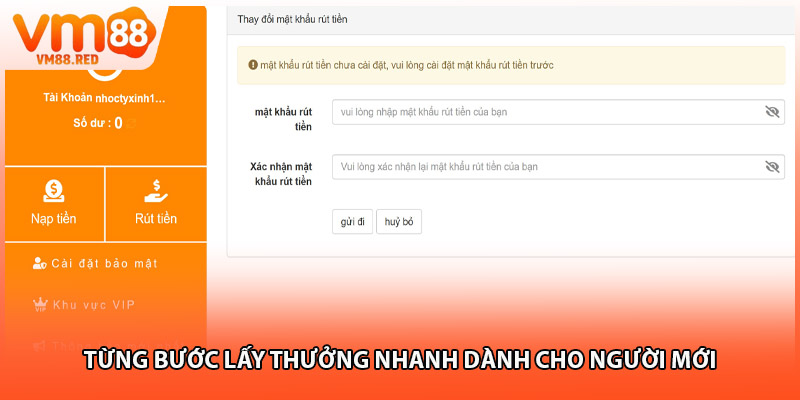 Từng bước lấy thưởng nhanh dành cho người mới